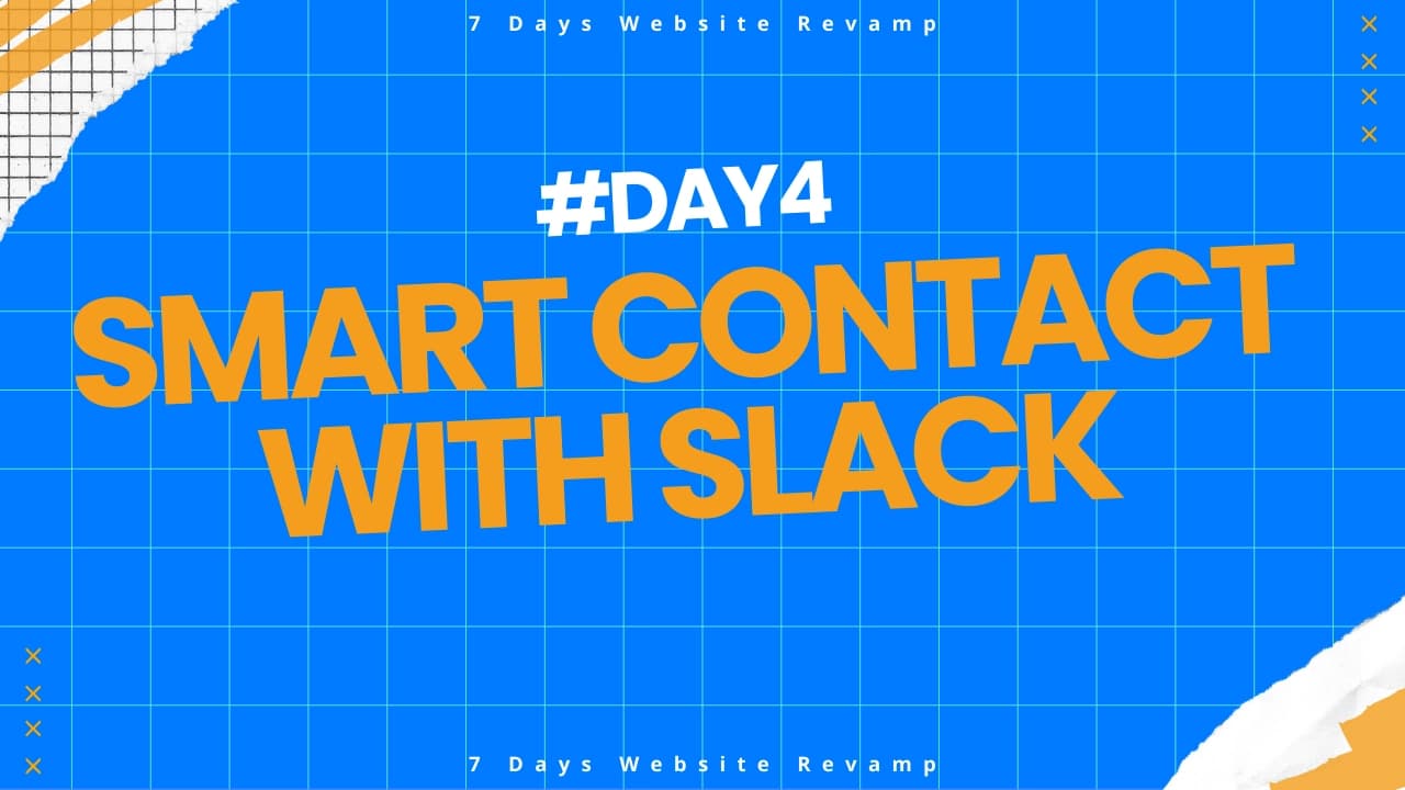 Day 4: Building a Smart Contact Page with Slack Webhooks