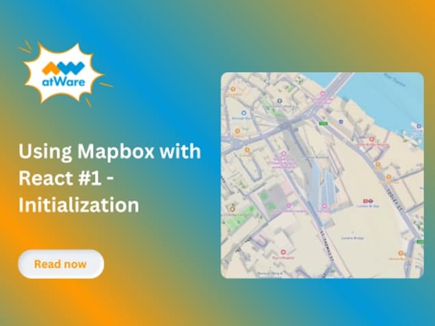 Using Mapbox with React #1: Initialize a Mapbox React Component